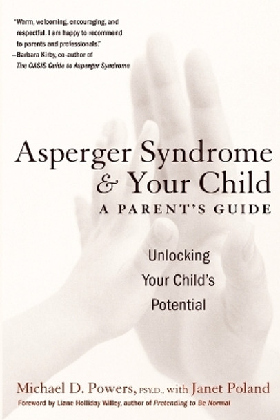 Asperger Syndrome and Your Child: A Parent's Guide by Michael D. Powers 9780060934880