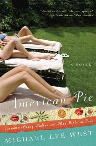 American Pie: a Novel by Michael Lee West 9780060984335