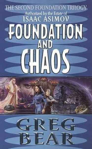 Foundation and Chaos by Greg Bear 9780061056406