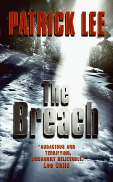 The Breach by Patrick Lee 9780061584459