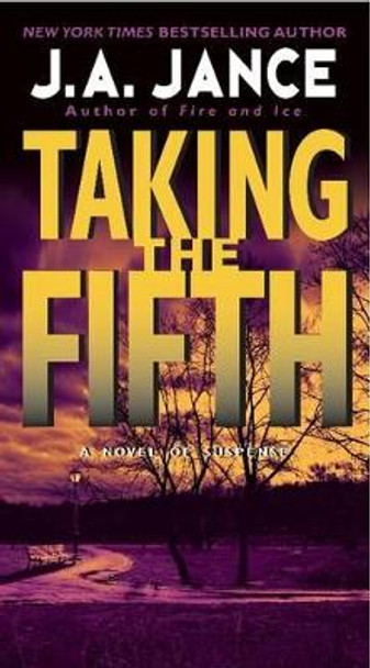 Taking The Fifth by J. A. Jance 9780061958540