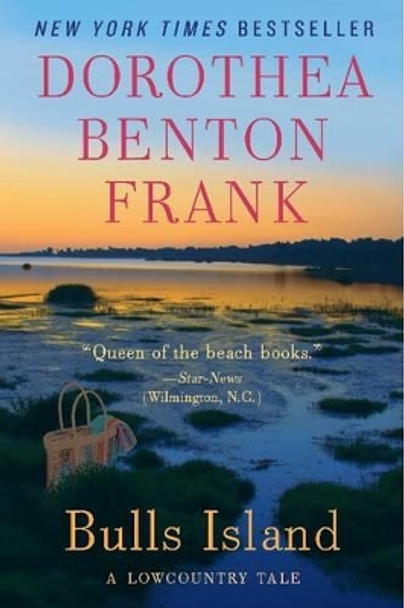 Bulls Island: A Lowcountry Tale by Dorothea Benton Frank 9780062073228