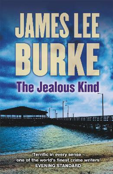 The Jealous Kind by James Lee Burke