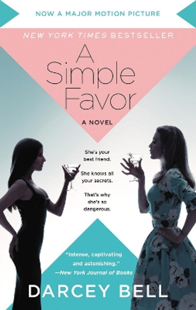 A Simple Favor [movie Tie-In] by Darcey Bell 9780062883490