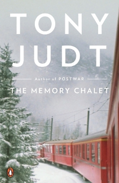 The Memory Chalet by Tony Judt 9780143119975