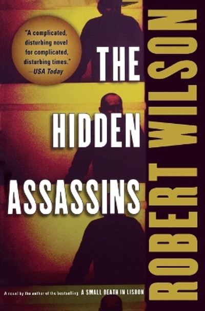 The Hidden Assassins by IV Robert Wilson 9780156032568