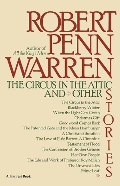 The Circus in the Attic and Other Stories by Robert Penn Warren 9780156180023