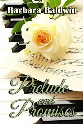 Prelude and Promises by Barbara Baldwin 9780228605621