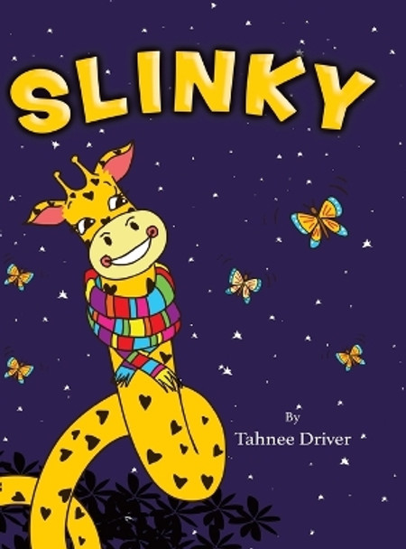 Slinky by Tahnee Driver 9780228842941