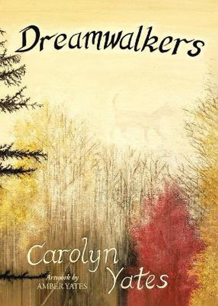 Dreamwalkers by Carolyn Yates 9780228853435