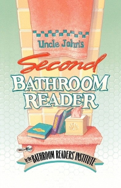 Uncle John'S Second Bathroom R by BATHROOM READER'S INSTITUTE 9780312034467