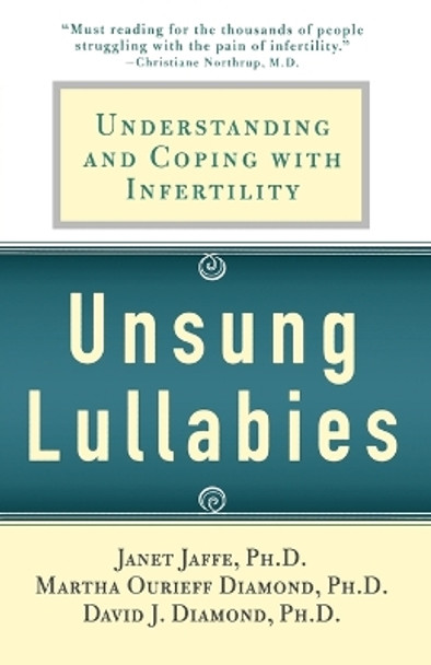 Unsung Lullabies: Understanding and Coping with Infertility by Martha Diamond 9780312313890