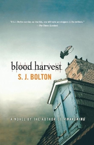 Blood Harvest by S J Bolton 9780312573553