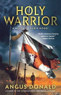 Holy Warrior by Angus Donald 9780312678371