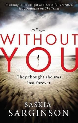 Without You by Saskia Sarginson 9780316246248
