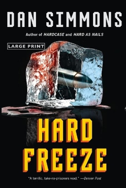 Hard Freeze by Dan Simmons 9780316404723