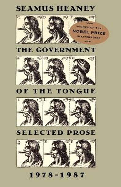 The Government of the Tongue: Selected Prose, 1978-1987 by Seamus Heaney 9780374522209