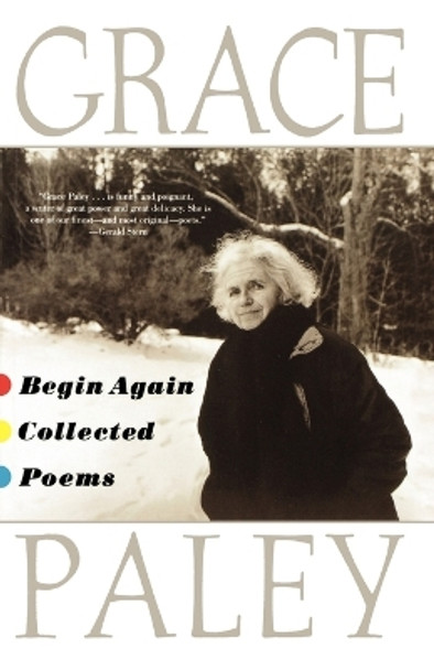 Begin Again by Grace Paley 9780374527242