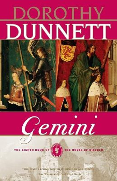 Gemini: The Eighth Book of the House of Niccolo by Dorothy Dunnett 9780375708565