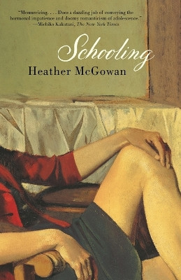 Schooling by Heather McGowan 9780375714320