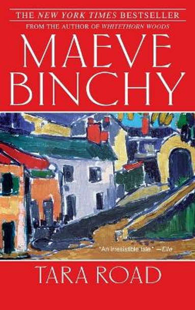 Tara Road by Maeve Binchy 9780385341813