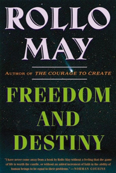 Freedom and Destiny by Rollo May 9780393318425