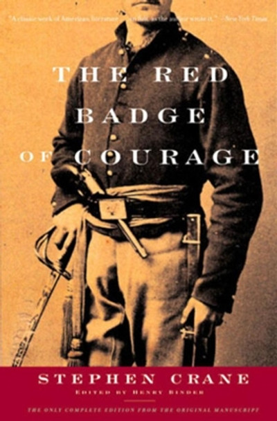 The Red Badge of Courage: An Episode of the American Civil War by Stephen Crane 9780393319545