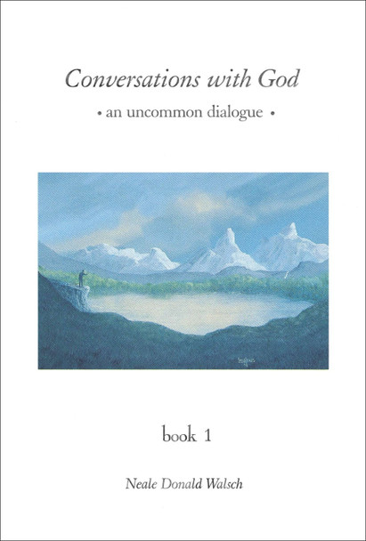Conversations with God: An Uncommon Dialogue, Book 1 by Neale Donald Walsch 9780399142789