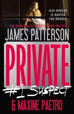 Private: #1 Suspect by James Patterson 9780446571784