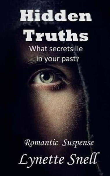 Hidden Truths by Lynette Snell 9780473308315