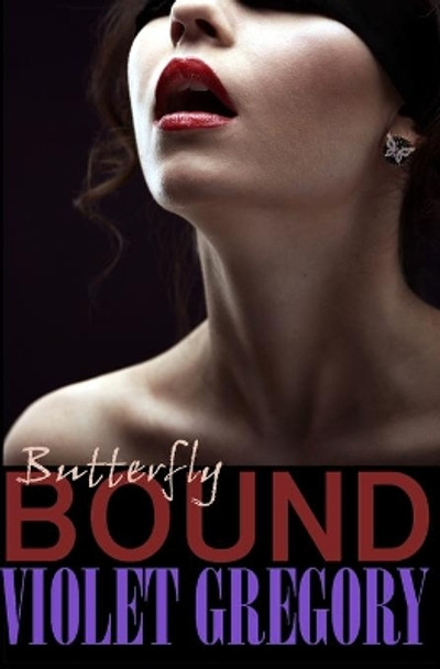 Butterfly Bound by Violet Gregory 9780473522841