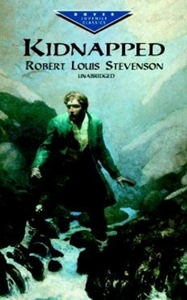 Kidnapped by Robert Louis Stevenson 9780486410265