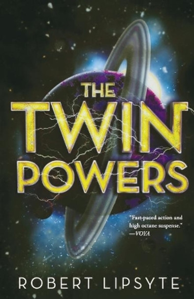 The Twin Powers by Robert Lipsyte 9780544540682