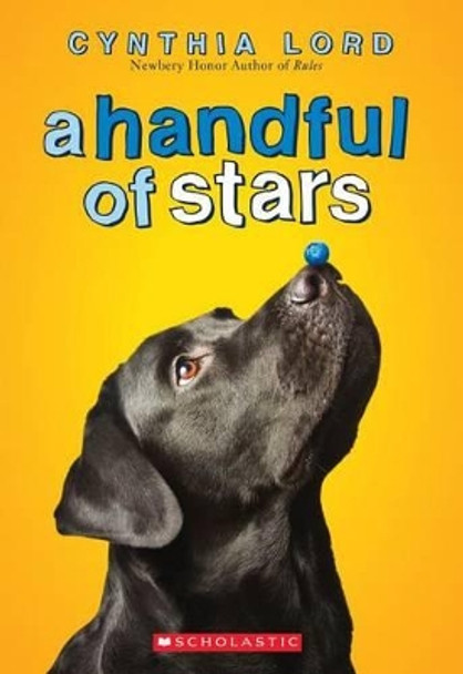 A Handful of Stars by Cynthia Lord 9780545700283