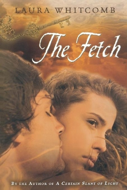 The Fetch by Laura Whitcomb 9780547411637