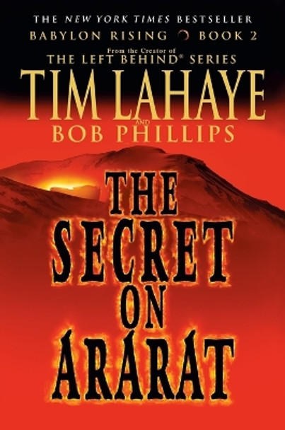 Babylon Rising: Secret On Arar by Tim Lahaye 9780553383508