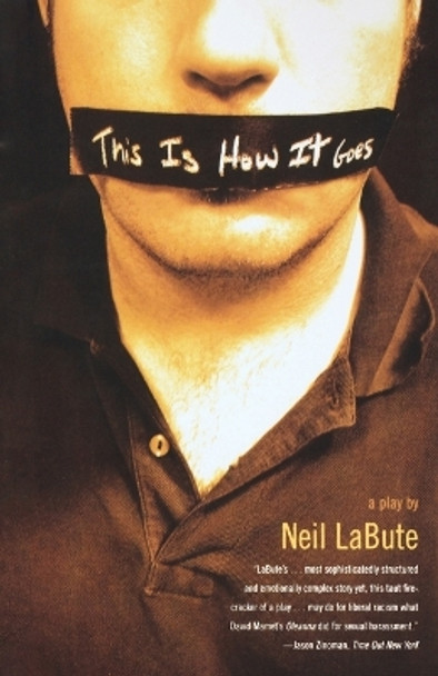 This Is How It Goes: A Play by Neil LaBute 9780571211555