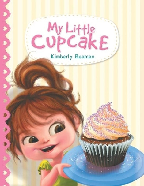 My Little Cupcake by Kimberly Beaman 9780578489964