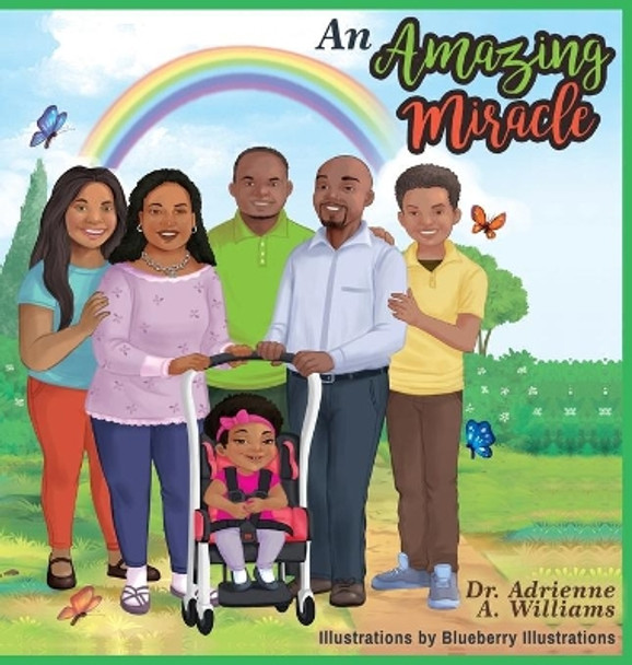 An Amazing Miracle by Adrienne a Williams 9780578538273