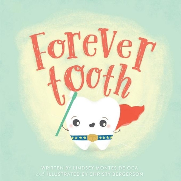 Forever Tooth by Christy Bergerson 9780578632902