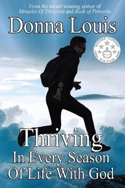 Thriving In Every Season Of Life With God by Donna Louis 9780578784335