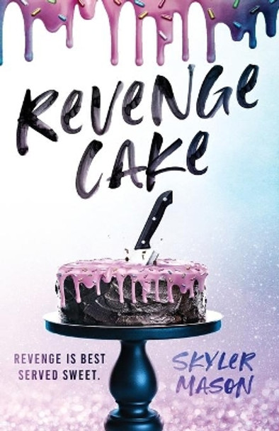 Revenge Cake by Skyler Mason 9780578814278