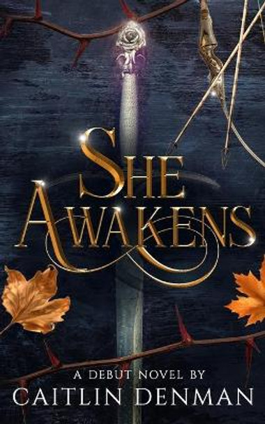 She Awakens by Caitlin Denman 9780578885704