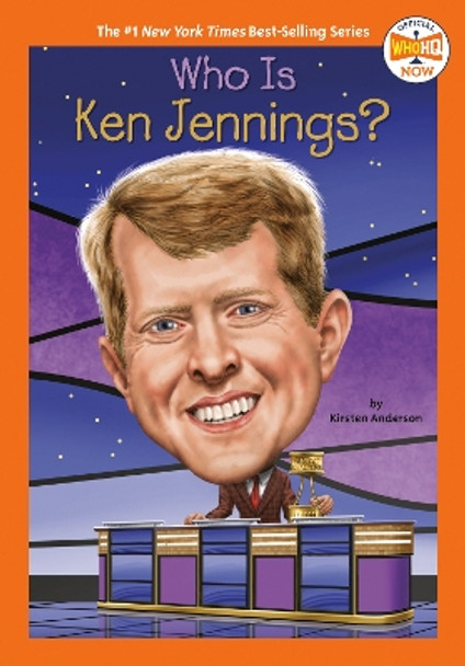 Who Is Ken Jennings? by Kirsten Anderson 9780593226438