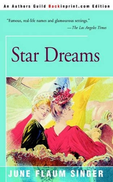 Star Dreams by June Singer 9780595090655