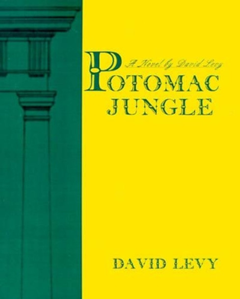 Potomac Jungle by David Levy 9780595092505