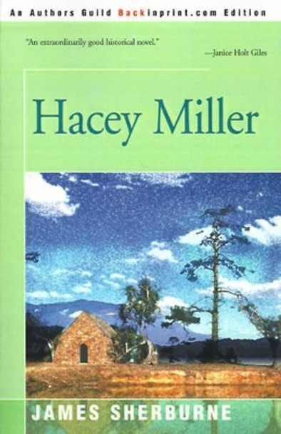 Hacey Miller by James Sherburne 9780595150960