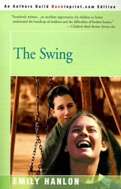 The Swing by Emily Hanlon 9780595169139