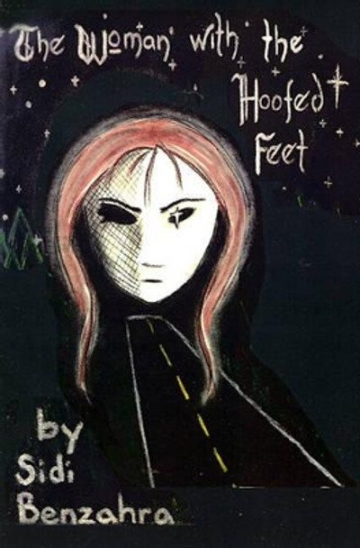 The Woman with the Hoofed Feet by Sidi Benzahra 9780595186204