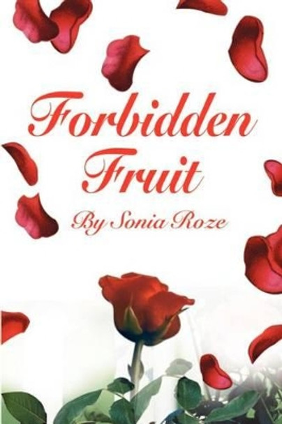 Forbidden Fruit by Sonia Roze 9780595207916